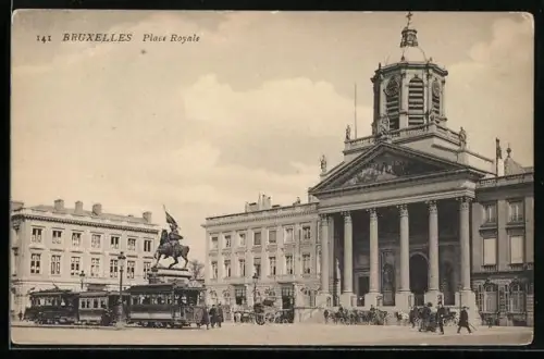 AK Bruxelles, place Royale, Denkmal und Strassenbahnen
