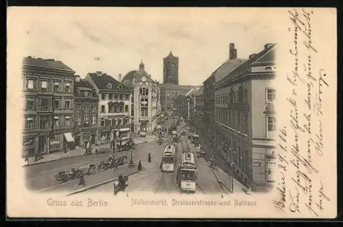 AK Berlin, Molkenmarkt, Stralauerstrasse und Rathaus mit Strassenbahn