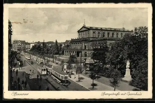 AK Hannover, Georgstrasse mit Opernhaus, Strassenbahn