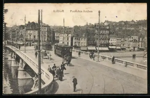 AK Liege, Pont des Arches, Strassenbahn