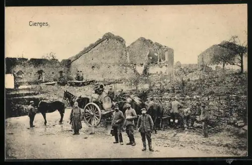 AK Cierges, Soldats devant des ruines avec chevaux et charrette