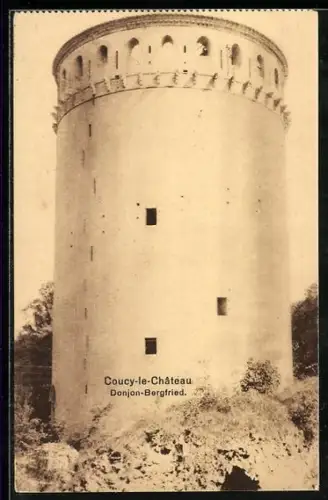 AK Coucy-le-Château, Donjon-Bergfried