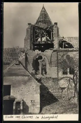 AK Chivres /Aisne, Zerschossene Kathedrale