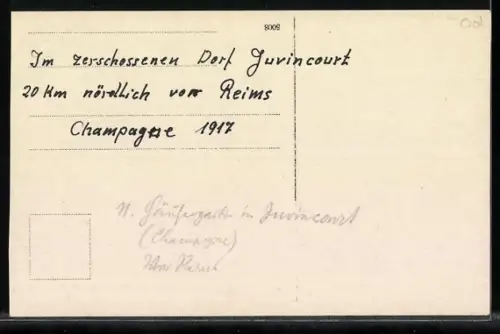 Foto-AK Juvincourt, Partie im zerschossenen Dorf 1917