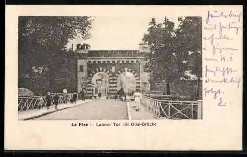 AK La Fère, Laoner Tor mit Oise-Brücke