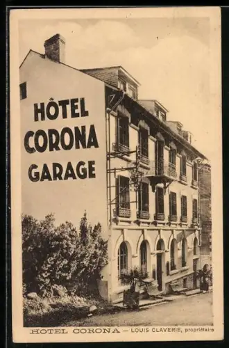 AK Lourdes, Hôtel Corona et Garage, Propr. Louis Claverie