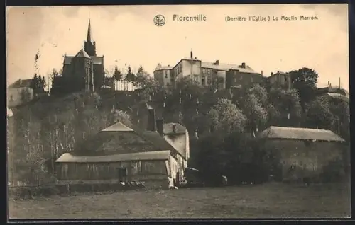 AK Florenville, Derrière l`Eglise, Le Moulin Marron