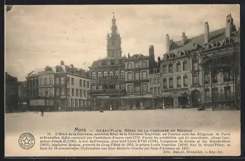 AK Mons, Grand`Place et Hôtel de la Couronne et Refroi
