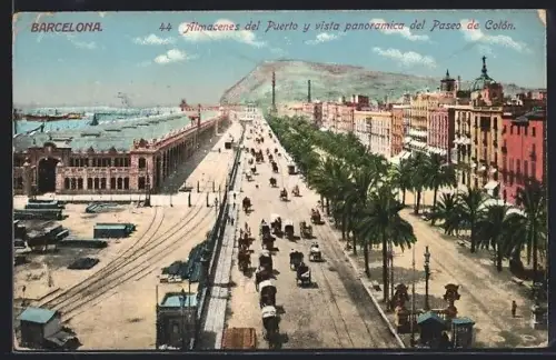 AK Barcelona, Almacenes del Puerto y vista panoramica del Paseo de Colon