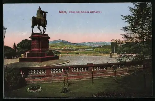AK Metz, Monument de l`empereur Guillaume I.