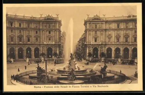 AK Roma, Fontana dell Naiadi in Piazza Termini e Via Nazionale, Strassenbahn