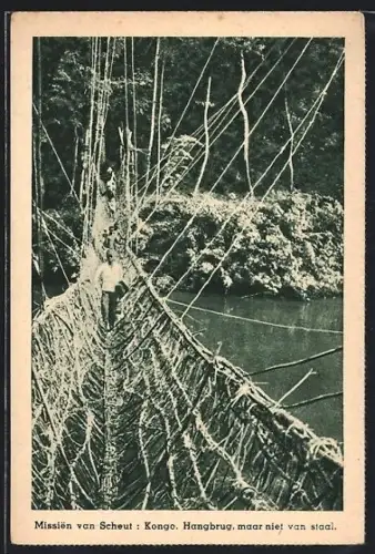 AK Kongo, Missen van Scheut, Hangbrug, maar niet van staal