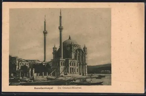AK Konstantinopel, Die Ortakeui-Moschee