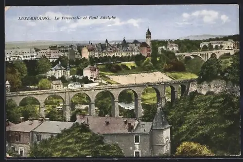 AK Luxemburg, Passerelle et Pont Adolpe