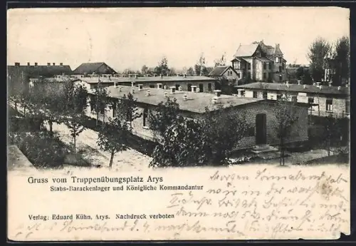 AK Arys, Truppenübungsplatz, Stabs-Barackenlager und Königliche Kommandantur