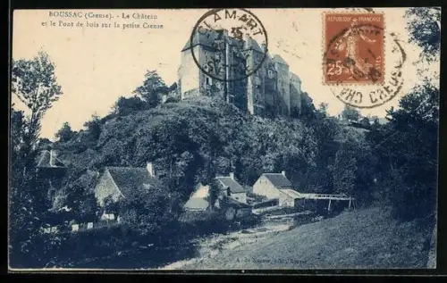 AK Boussac /Creuse, Le Château et le Pont de bois sur la petite Creuse