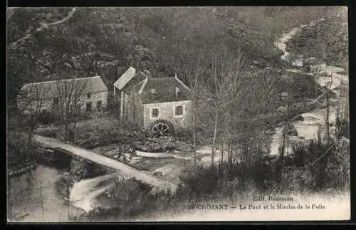 AK Crozant, Le Pont et le Moulin de la Folie