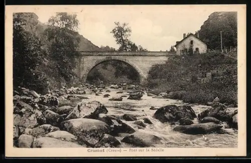 AK Crozant /Creuse, Pont sur la Sédelle