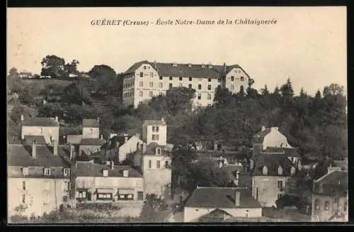 AK Guéret /Creuse, École Notre-Dame de la Châtaigneraie
