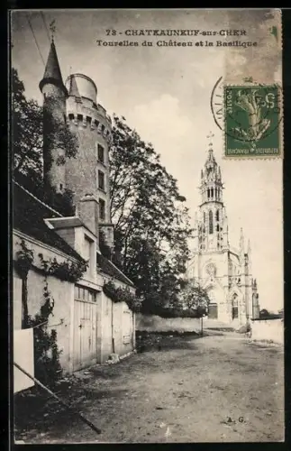 AK Châteauneuf-sur-Cher, Tourelles du Château et la Basilique