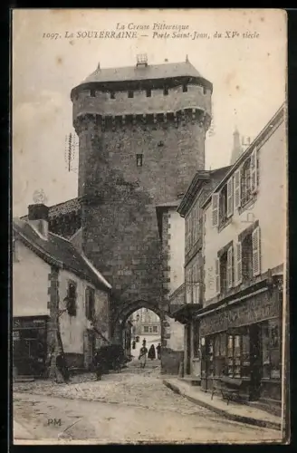 AK La Souterraine /Creuse, Porte Saint-Jean du XVe siècle