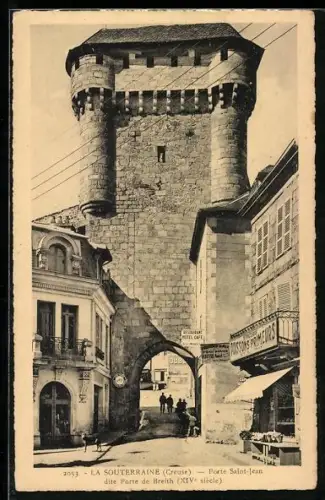 AK La Souterraine /Creuse, Porte Saint-Jean dite Porte de Breith, XIVe siècle