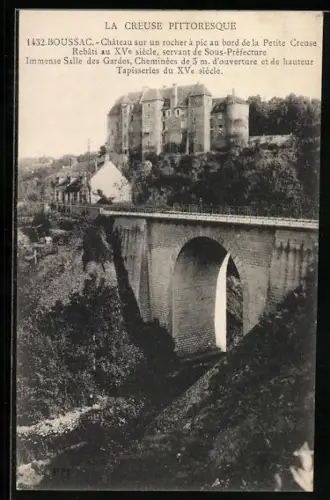AK Boussac /Creuse, Château sur un rocher à pic au bord de la Petite Creuse, rebâti au XVe siècle