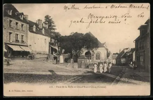 AK Crocq, Place de la Halle et Grand`Rue