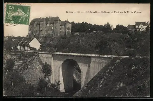 AK Boussac, Château et Pont sur la Petite Creuse