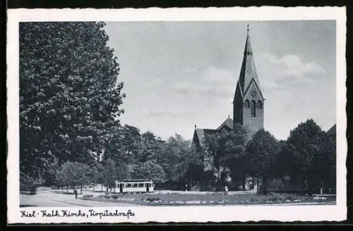 AK Kiel, Kath. Kirche in der Tirpitzstrasse mit Strassenbahn