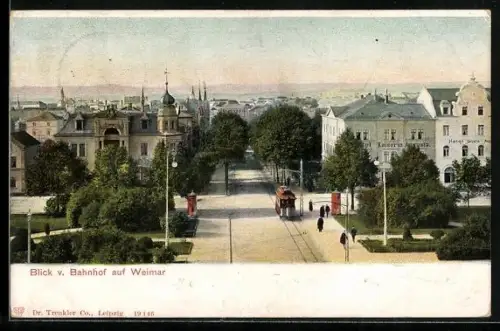 AK Weimar, Strassenbahn vom Bahnhof gesehen