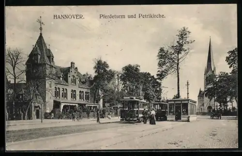 AK Hannover, Pferdeturm und Petrikirche, Strassenbahn