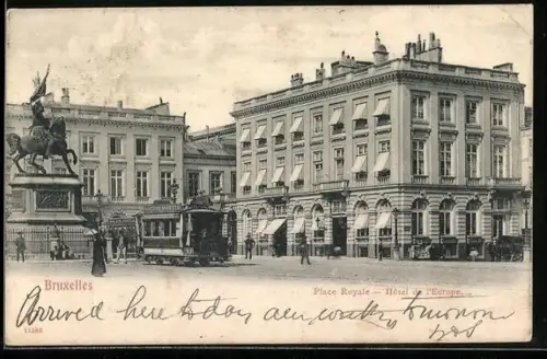 AK Bruxelles, Place Royale, Hotel de l`Europe, Strassenbahn