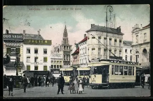 AK Anvers, Place et Pont de Meir, Strassenbahn