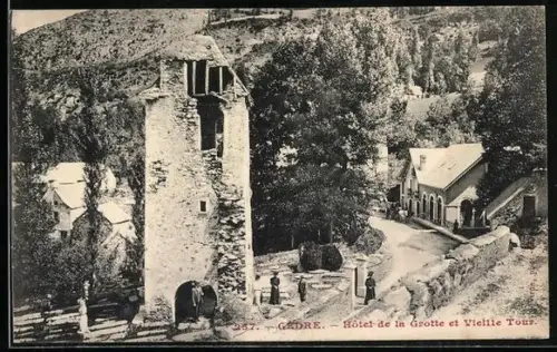 AK Gèdre, Hôtel de la Grotte et Vieille Tour