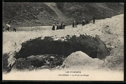 AK Gavarnie, Les Pyrénées, Le Pont de Neige