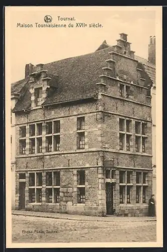 AK Tournai, Maison Tournaisienne du XVIIe siècle