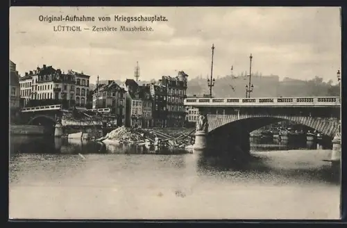 AK Lüttich, Zerstörte Maasbrücke