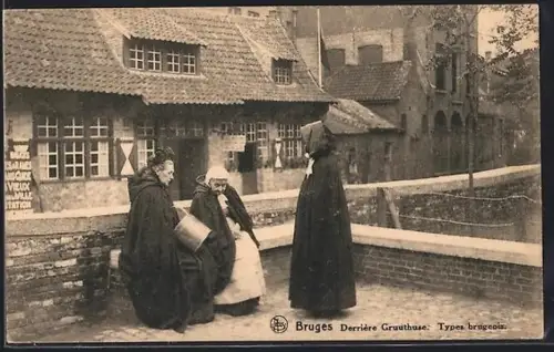 AK Alte belgische Frauen in Tracht, Derrière Gruuthuse