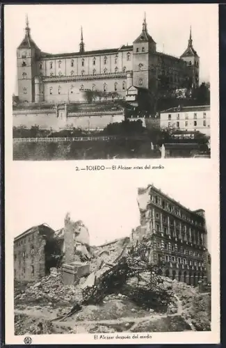 AK Toledo, El Alcazar antes del asedio, El Alcazar despues del asedio, spanischer Bürgerkrieg