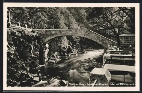 AK Thale a. Harz, Jungfernbrücke, Hotel am Hirschgrund