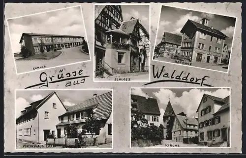 AK Walddorf /Tübingen, Schule, Schloss, Rathaus, Vereinshaus, Kirche