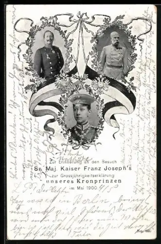 AK Kaiser Franz Joseph zu Besuch der Grossjährigkeitserklärung des Kronprinzen 1900