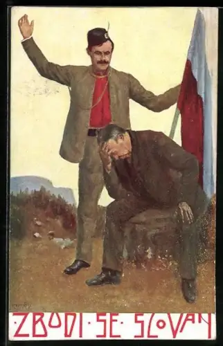 Künstler-AK Zbodi Se Slovan, Mann mit Flagge neben einem sitzenden Mann
