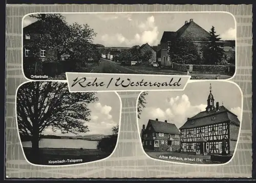 AK Rehe /Westerwald, Krombach-Stalsperre, Altes Rathaus, Ortsstrasse
