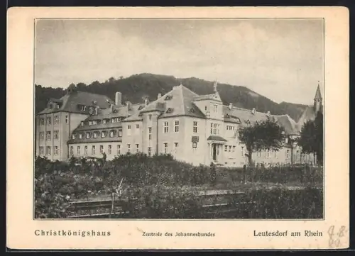 AK Leutesdorf am Rhein, Blick auf Christkönigshaus, Zentrale des Johannesbundes