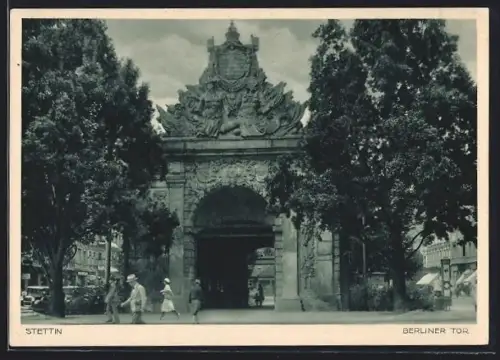 AK Stettin, Blick auf das Berliner Tor