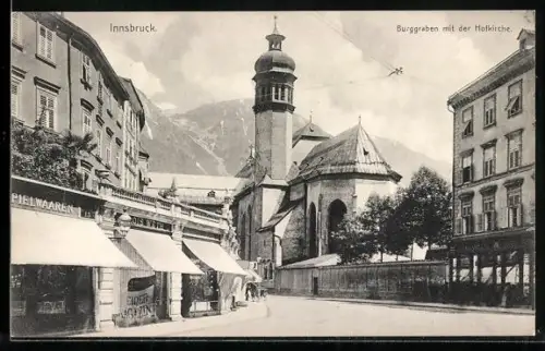 AK Innsbruck, Strassenpartie am Burggraben mit der Hofkirche