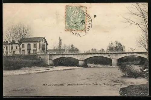 AK Maubourguet /Hautes-Pyrénées, Pont de l`Échez