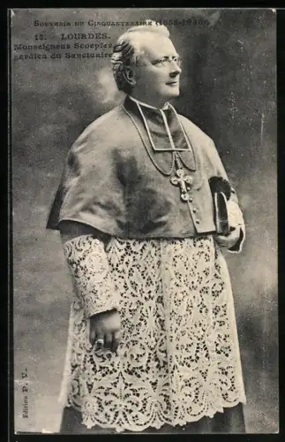 AK Lourdes, Monseigneur Schoepfer gardien du Sanctuaire